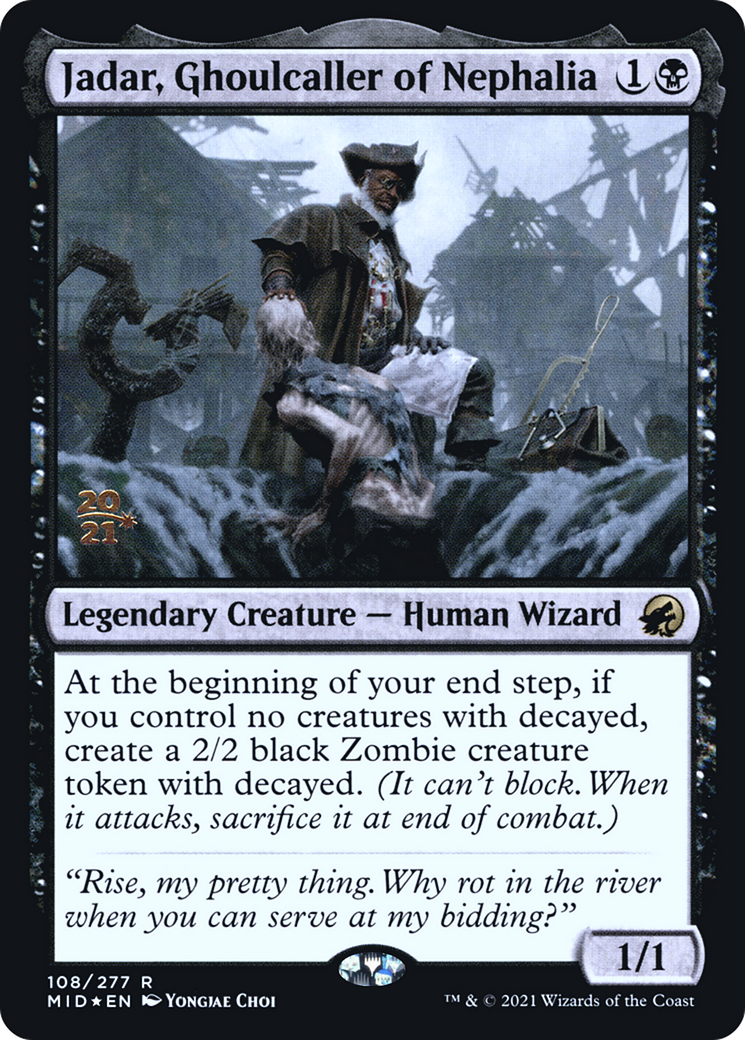 Jadar, Ghoulcaller of Nephalia (108) (Prerelease) - Foil