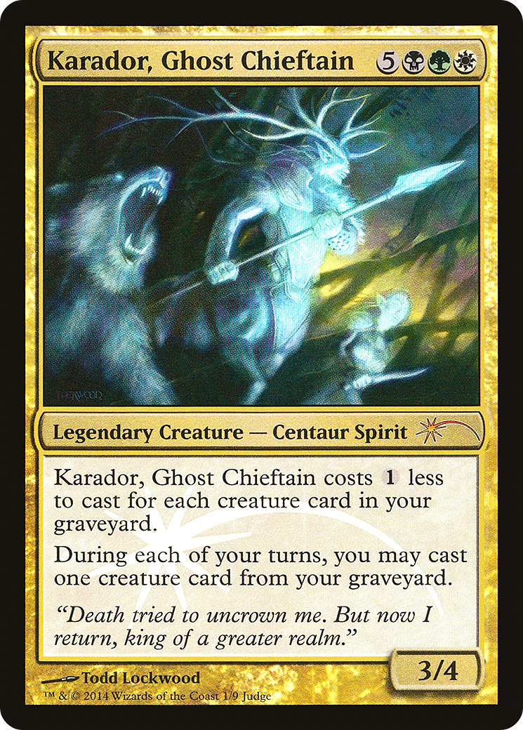 Karador, Ghost Chieftain (001) (Judge) - Foil