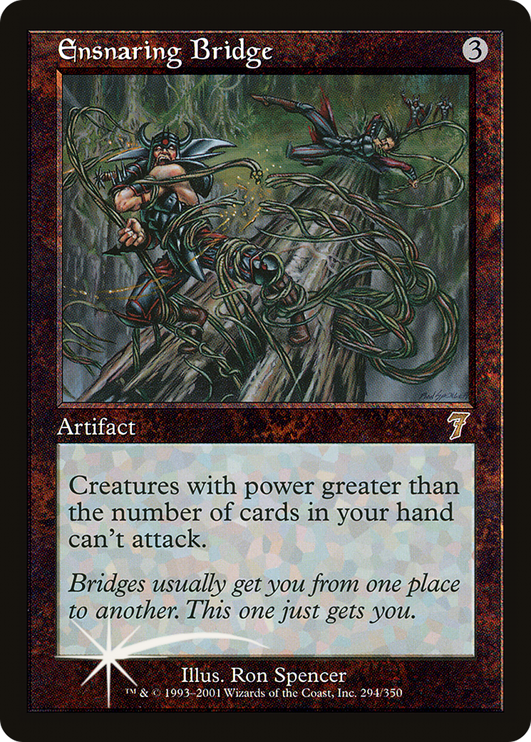 Ensnaring Bridge - Foil
