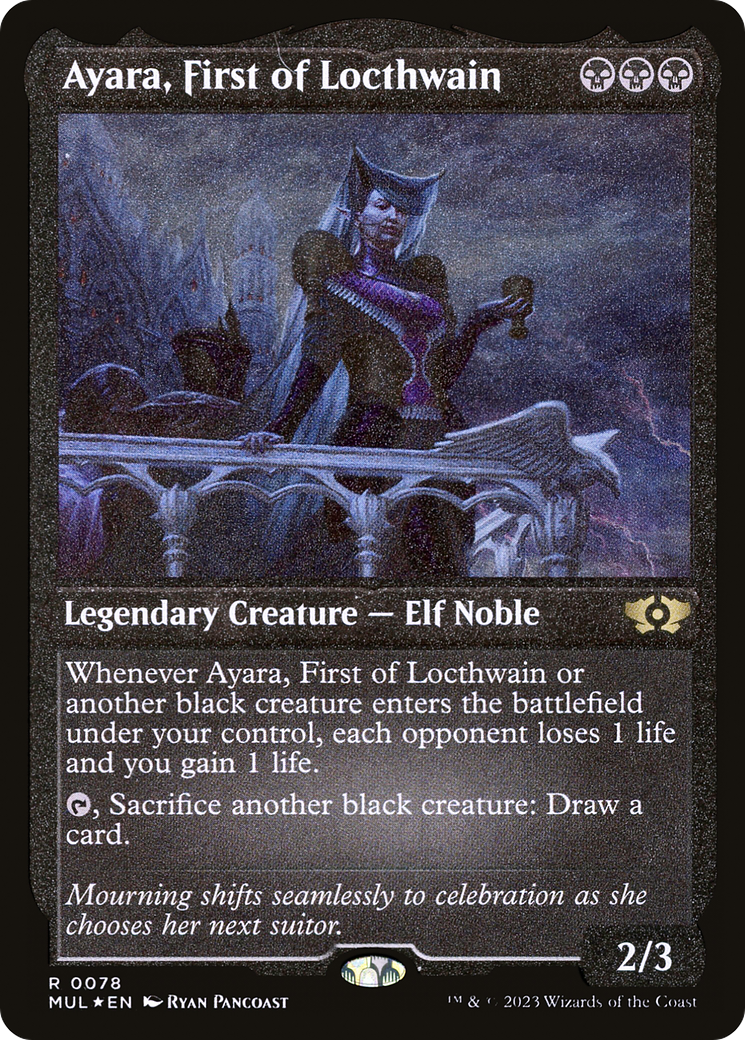 Ayara, First of Locthwain (0078) - Foil Etched