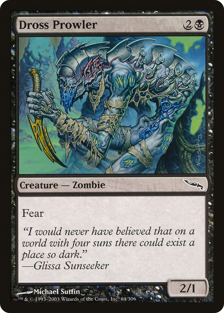 Dross Prowler - Foil