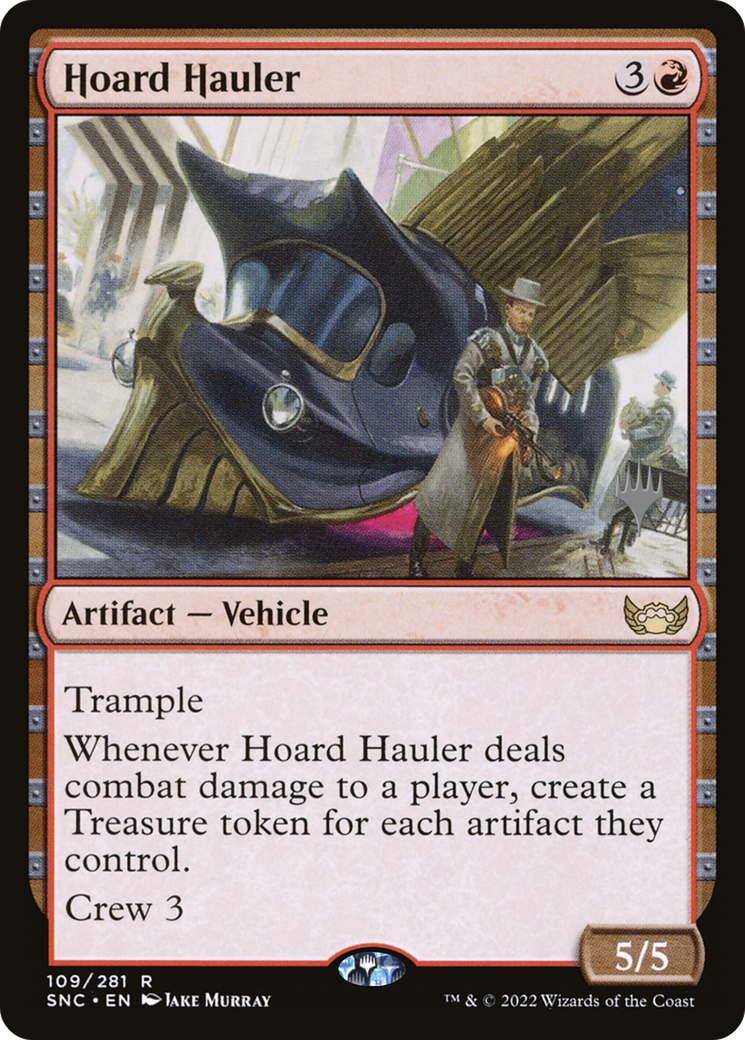 Hoard Hauler (109) (Promo Pack)