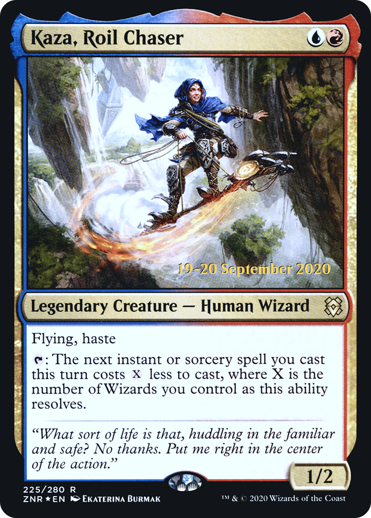 Kaza, Roil Chaser (225) (Prerelease) - Foil