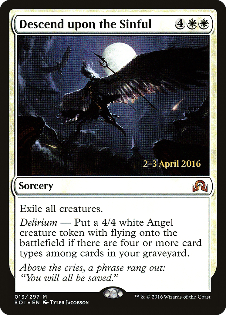 Descend Upon the Sinful (013) (Prerelease) - Foil