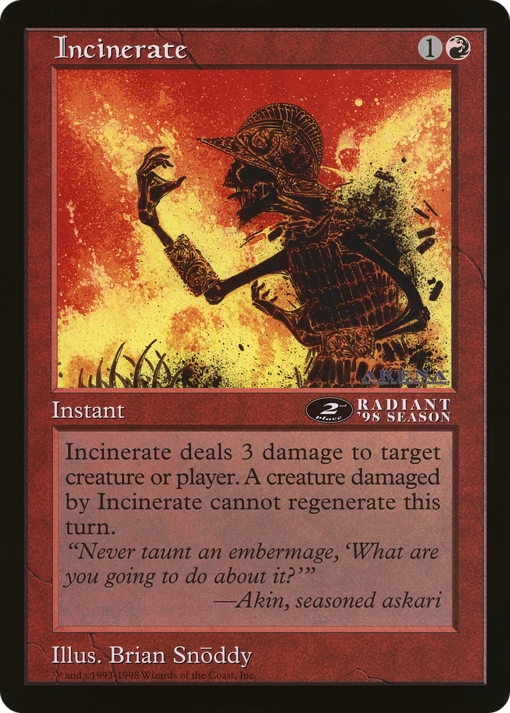 Incinerate (2nd Place) (Oversized) (Arena League Promo)