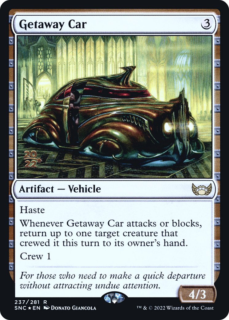 Getaway Car (237) (Prerelease) (PSNC) - Foil
