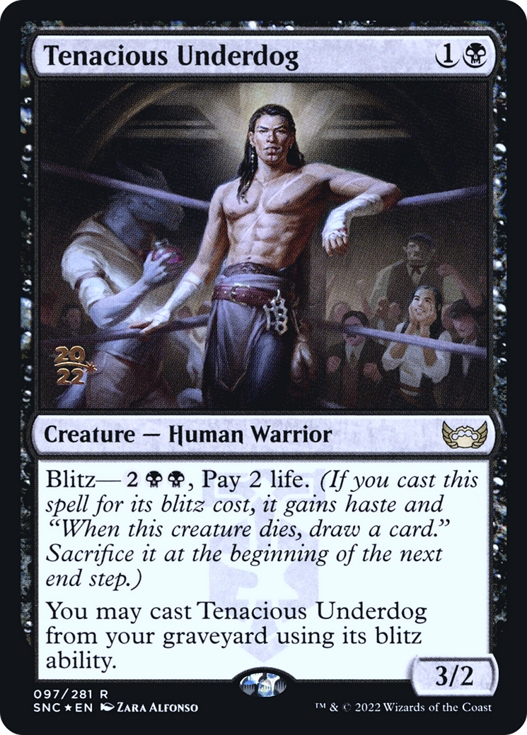 Tenacious Underdog (097) (Prerelease) (PSNC) - Foil