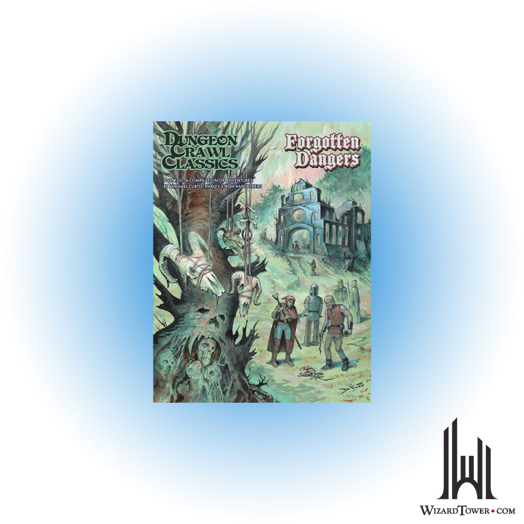 Dungeon Crawl Classics #107 - Forgotten Dangers