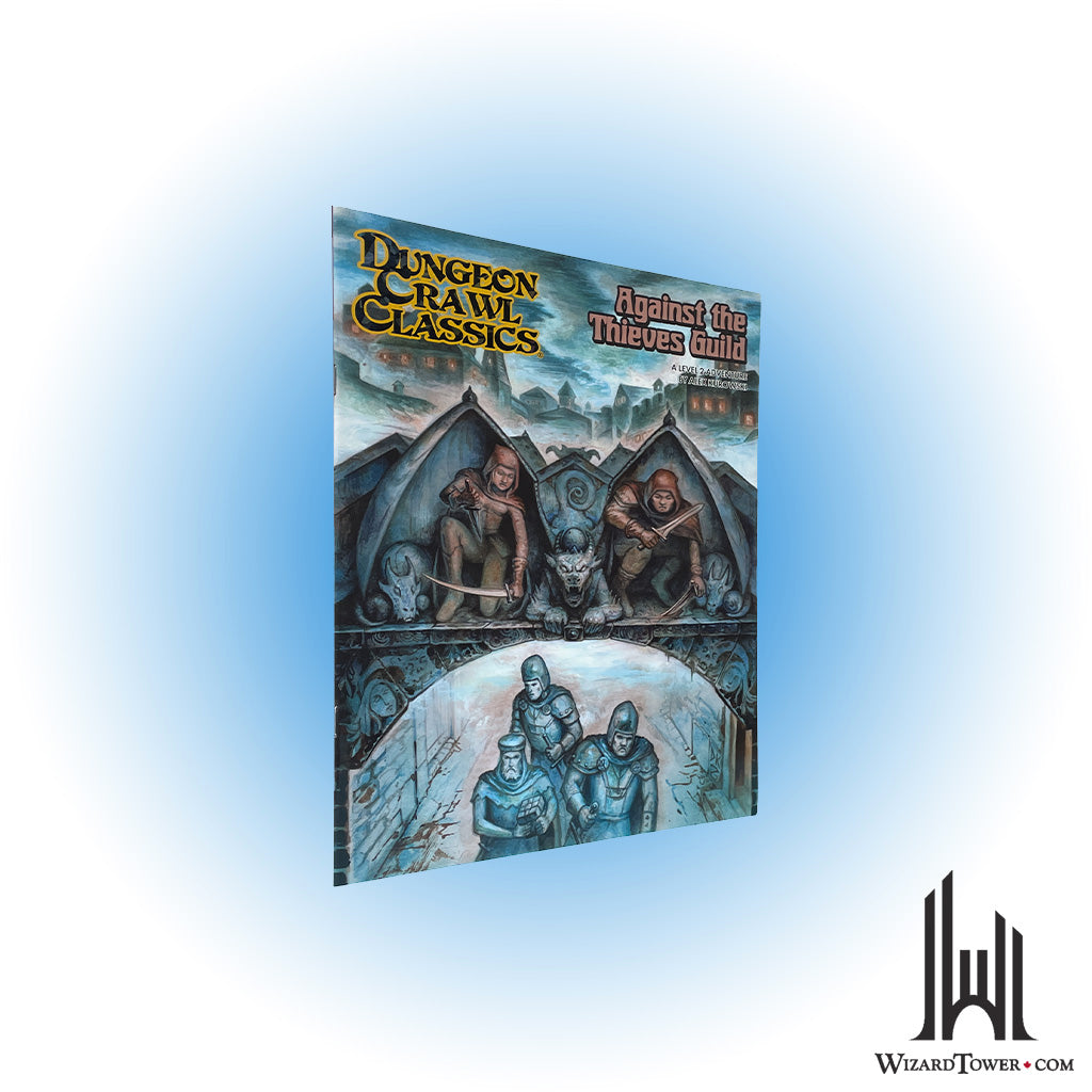 Dungeon Crawl Classics - Against the Thieves Guild