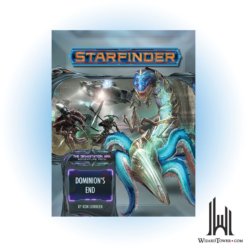 Starfinder Adventure Path - The Devastation Ark - Dominion's End
