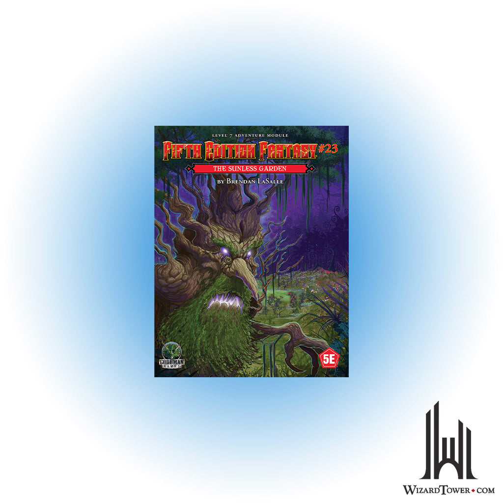 Fifth Edition Fantasy #23 - The Sunless Garden