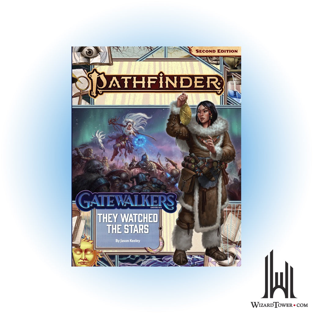 Pathfinder 2nd Edition #189 - Gatewalkers - Dreamers of the Nameless Spires