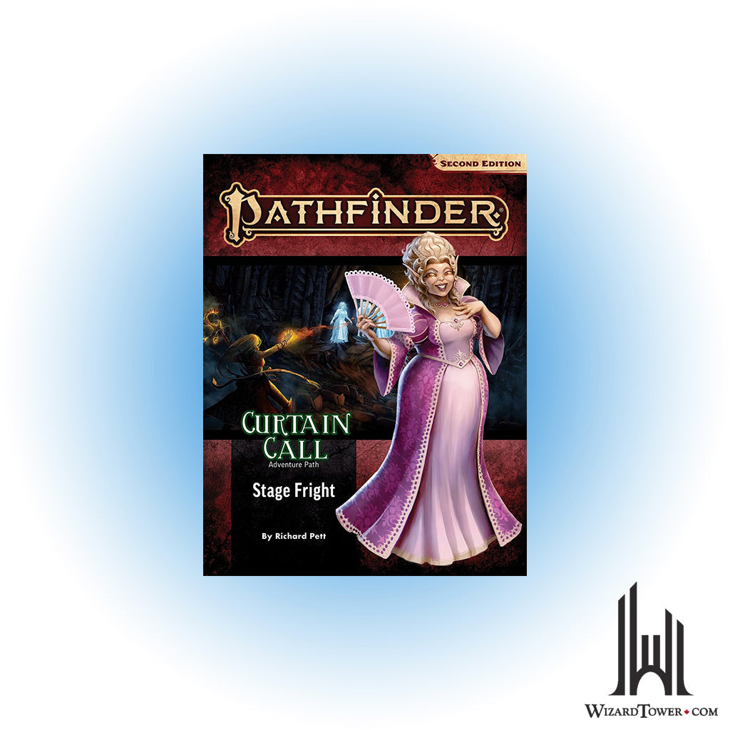 Pathfinder 2nd Edition #204 - Curtain Call - Stage Fright