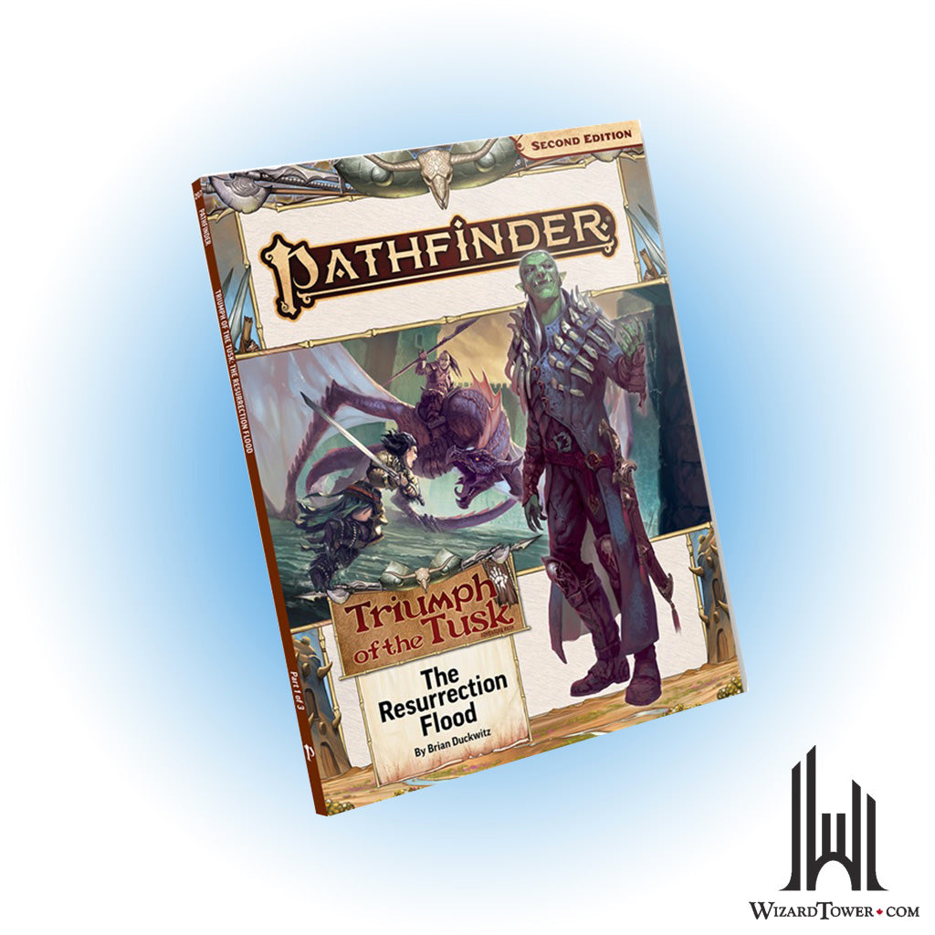 Pathfinder 2nd Edition #207 - Triumph of the Tusk - The Resurrection Flood