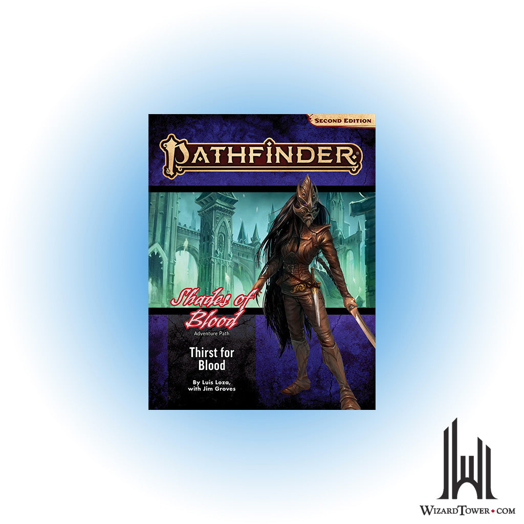 Pathfinder 2nd Edition #213 - Shades of Blood - Thirst for Blood