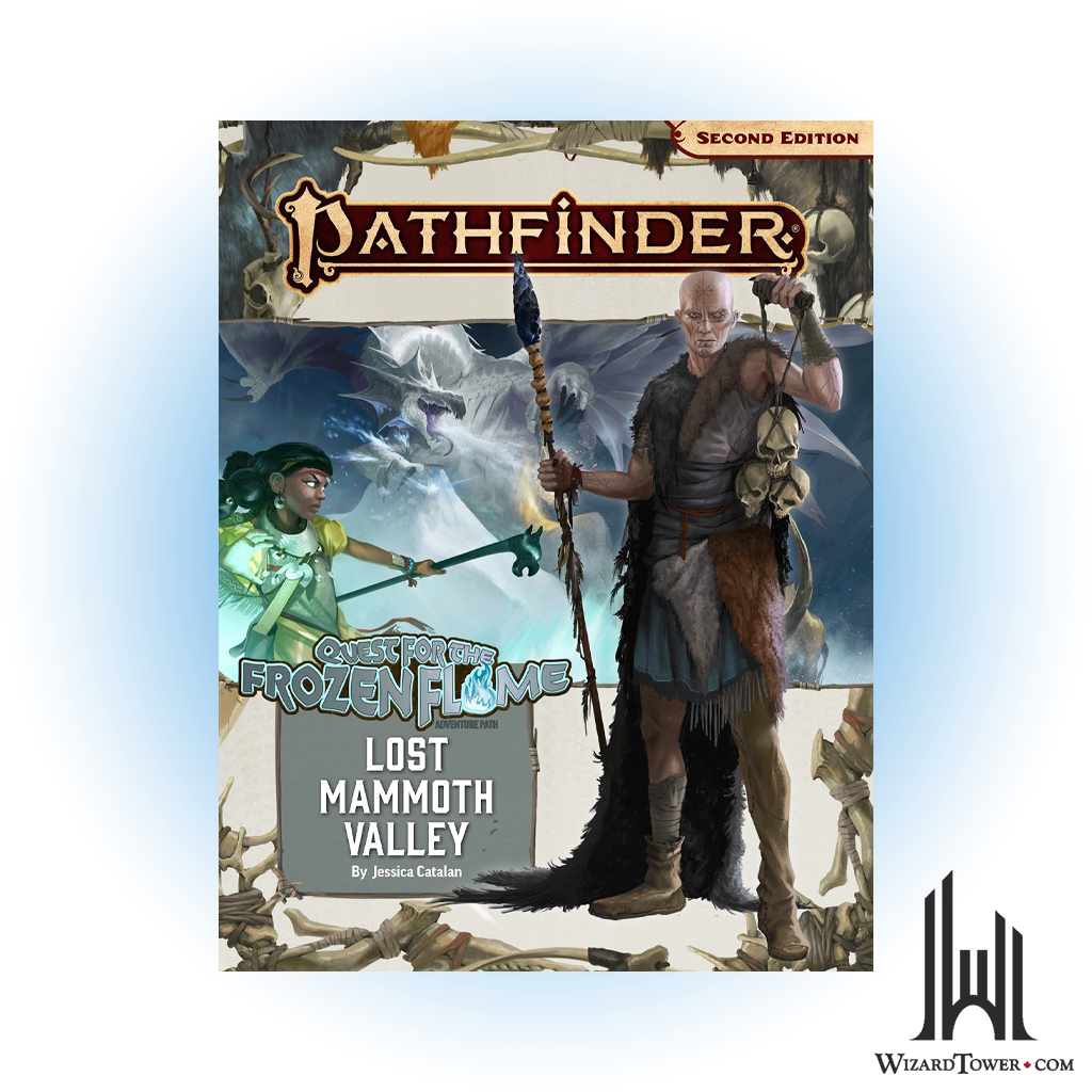 Pathfinder 2nd Edition #176 - Quest for the Frozen Flame - Lost Mammoth Valley