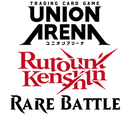Dec 05 - Union Arena - Rare Battle Event - Rurouni Kenshin
