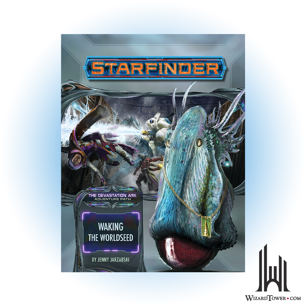 Starfinder Adventure Path - The Devastation Ark - Waking the Worldseed