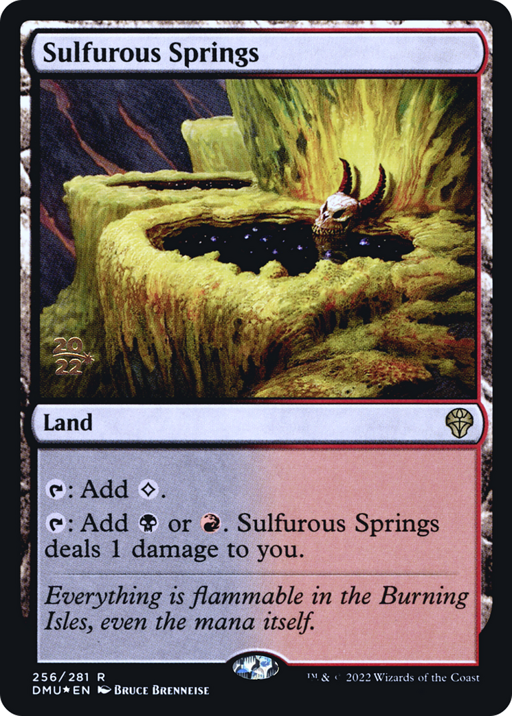 Sulfurous Springs (256) (Prerelease) - Foil