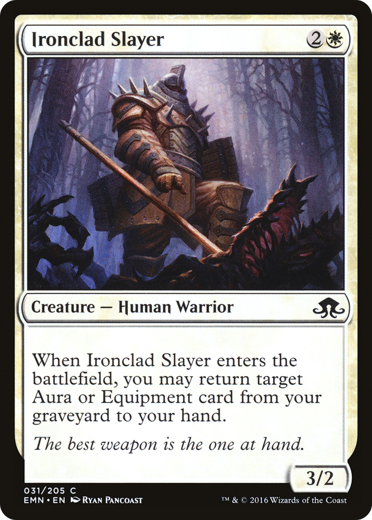 Ironclad Slayer - Foil