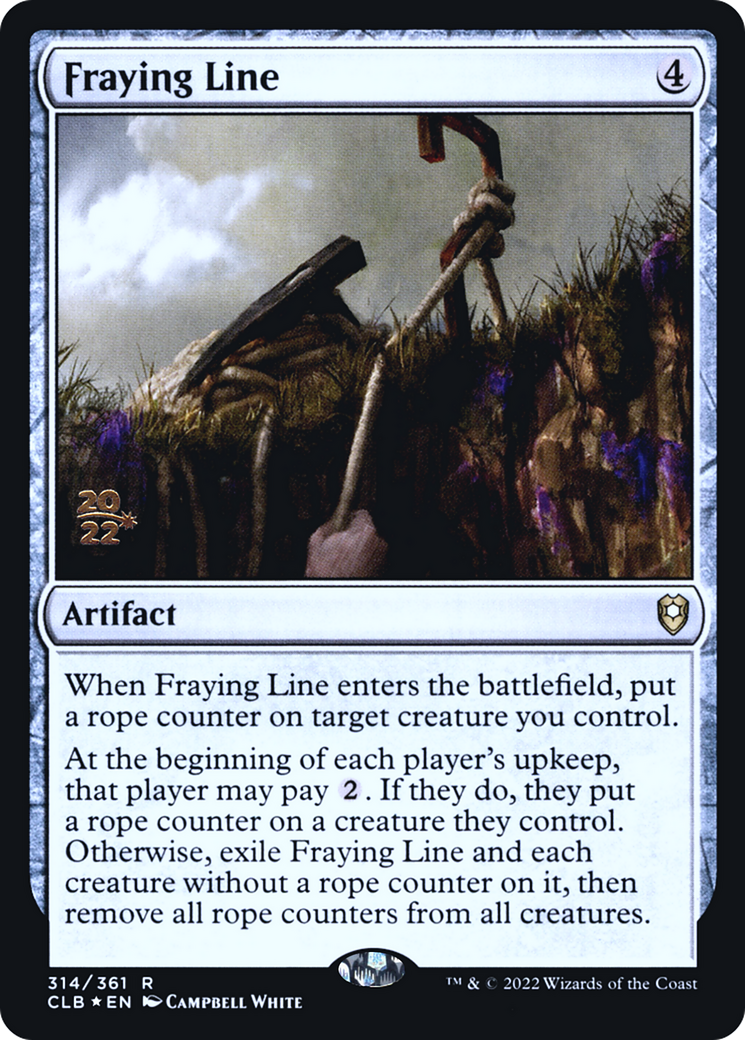 Fraying Line (314) (Prerelease) - Foil