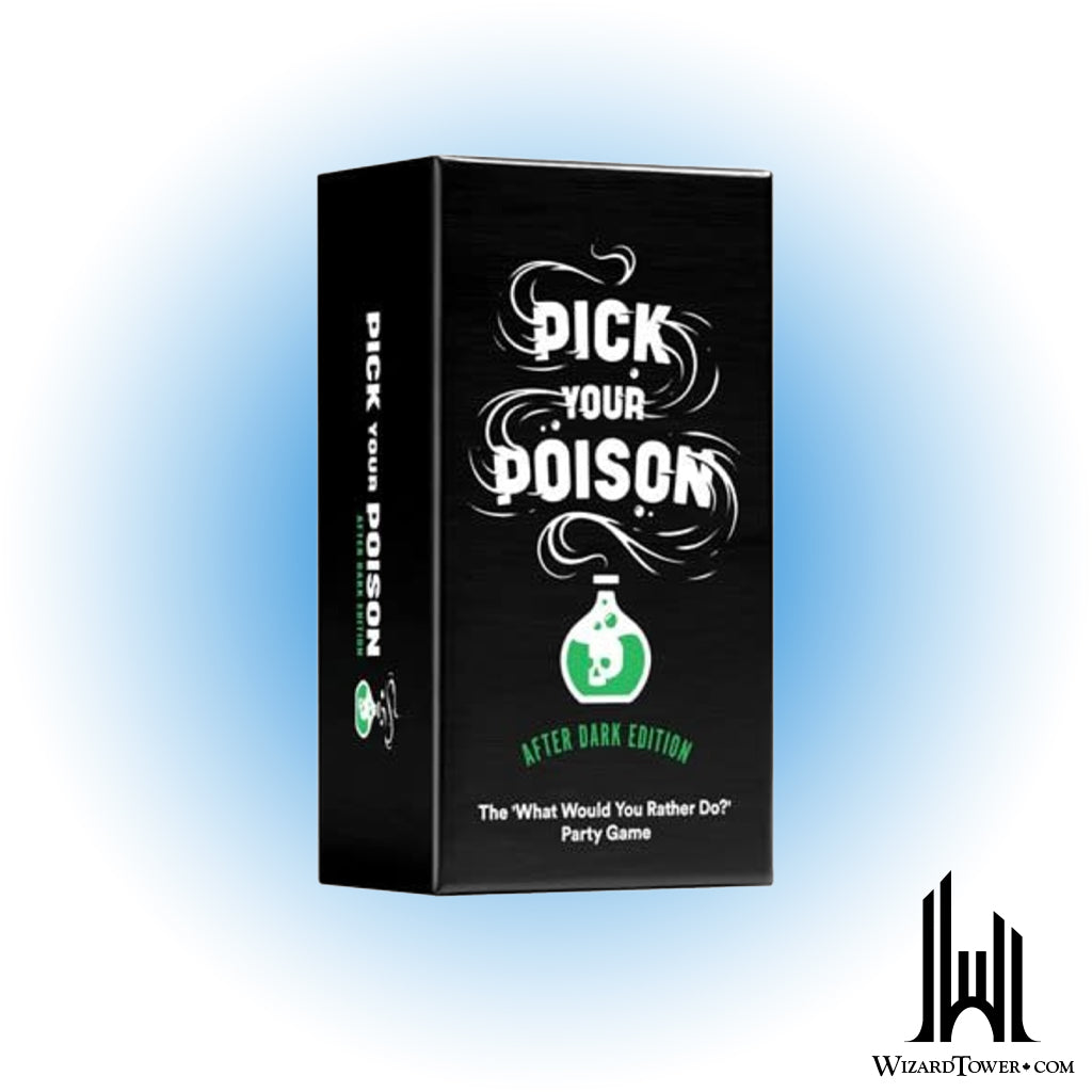 Pick Your Poison - After Dark