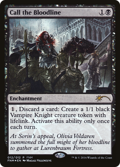 Call the Bloodline (012) (FNM) - Foil