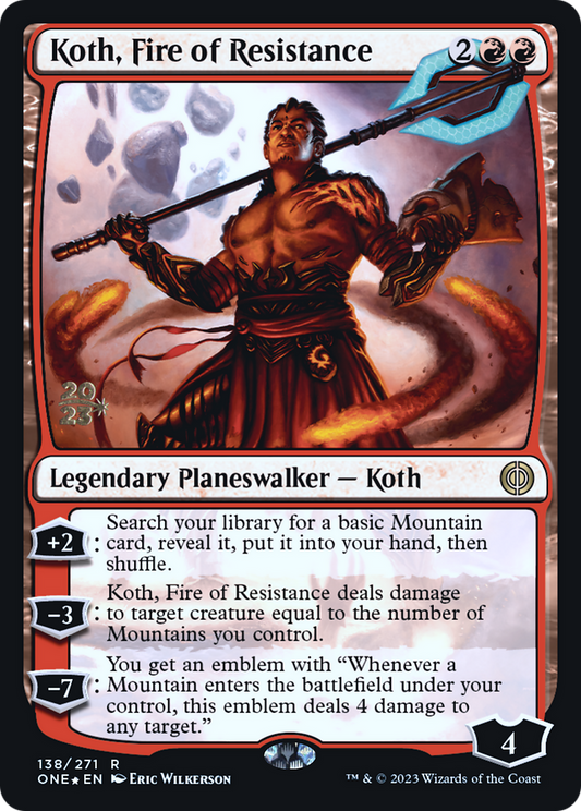 Koth, Fire of Resistance (138) (Prerelease) - Foil