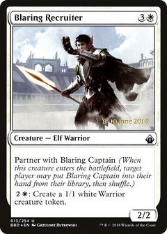 Blaring Recruiter (013) (Prerelease) - Foil