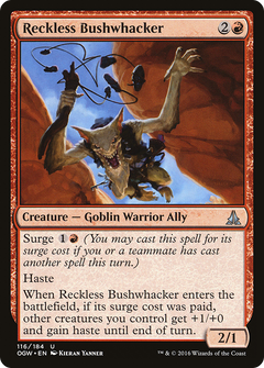 Reckless Bushwhacker - Foil