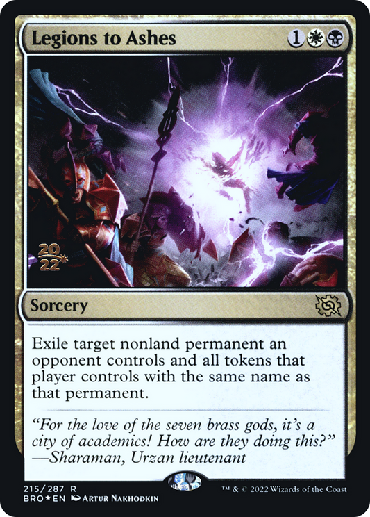 Legions to Ashes (215) (Prerelease) - Foil