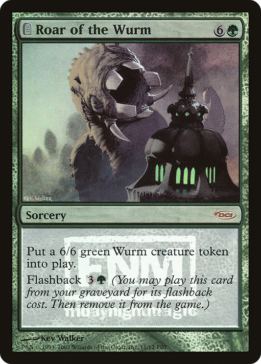 Roar of the Wurm (011) (FNM) - Foil