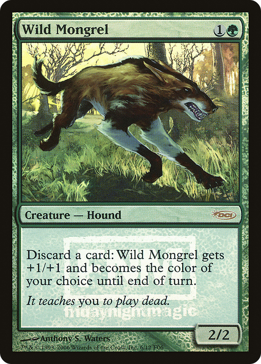Wild Mongrel (006) (FNM) - Foil