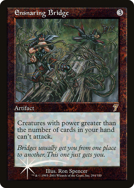 Ensnaring Bridge - Foil
