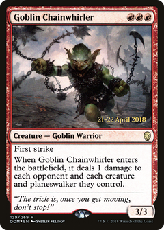 Goblin Chainwhirler (129) (Prerelease) - Foil