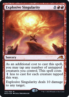 Explosive Singularity (140) (Prerelease) - Foil