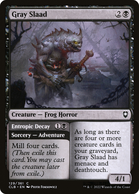 Gray Slaad // Entropic Decay - Foil