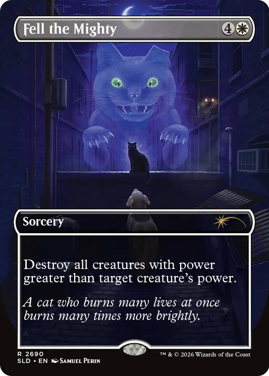 Fell the Mighty (2690) (Borderless) (SLD) - Foil