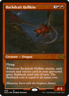 Backdraft Hellkite - Foil Etched