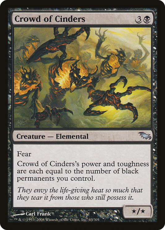 Crowd of Cinders - Foil