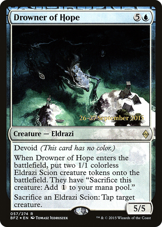 Drowner of Hope (057) (Prerelease) - Foil