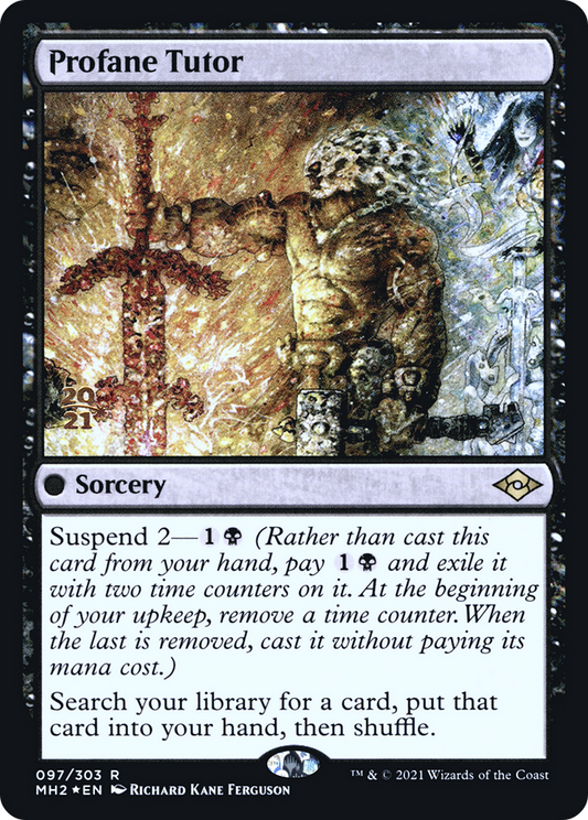 Profane Tutor (097) (Prerelease) - Foil