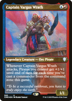 Captain Vargus Wrath - Foil Etched