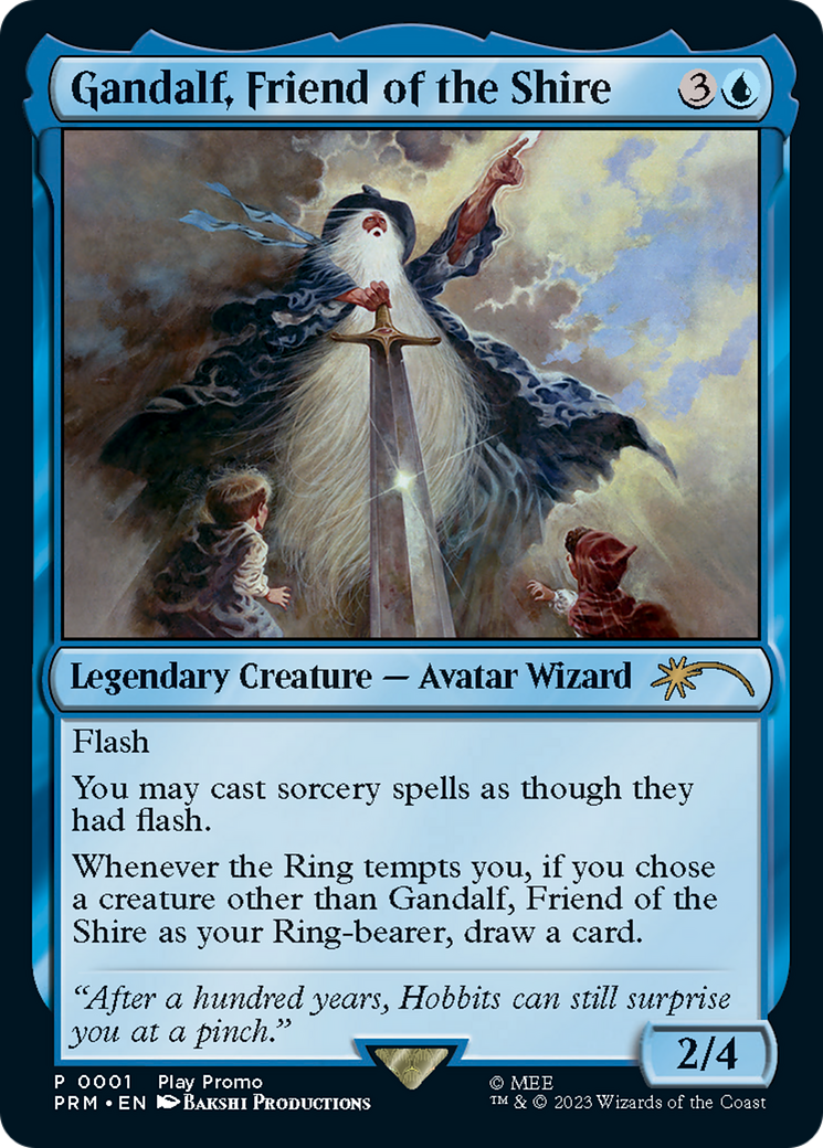 Gandalf, Friend of the Shire (0001) (Play Promo)