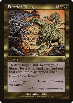 Frenzied Tilling - Foil