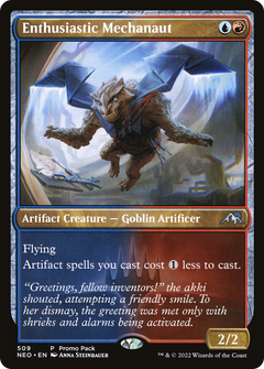Enthusiastic Mechanaut (509) (Promo Pack) - Foil