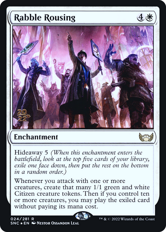 Rabble Rousing (024) (Prerelease) (PSNC) - Foil