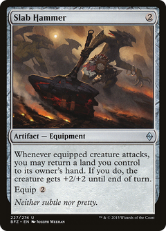Slab Hammer - Foil