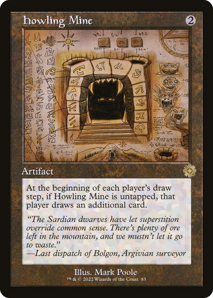 Howling Mine (083) (Showcase)