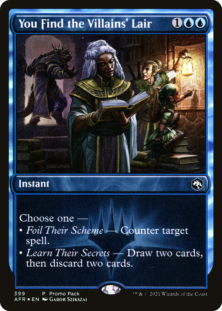 You Find the Villains' Lair (399) (Promo Pack) - Foil